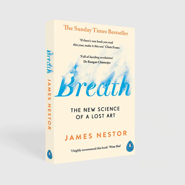 Breath: The New Science of a Lost Art Light and Wellness Co. Books