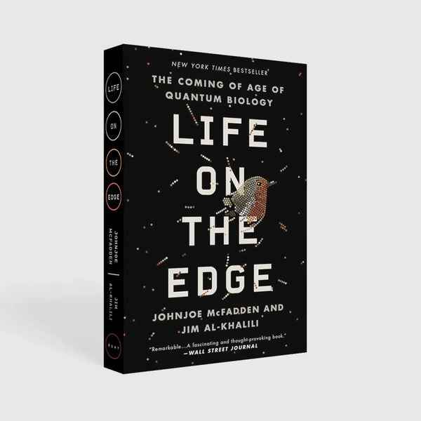 Life on the Edge: The Coming of Age of Quantum Biology Light and Wellness Co. Books