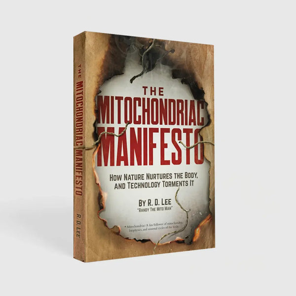 The Mitochondriac Manifesto Light and Wellness Co. Books